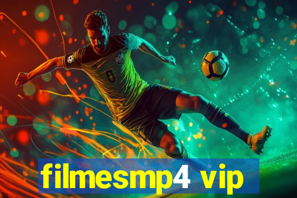 filmesmp4 vip